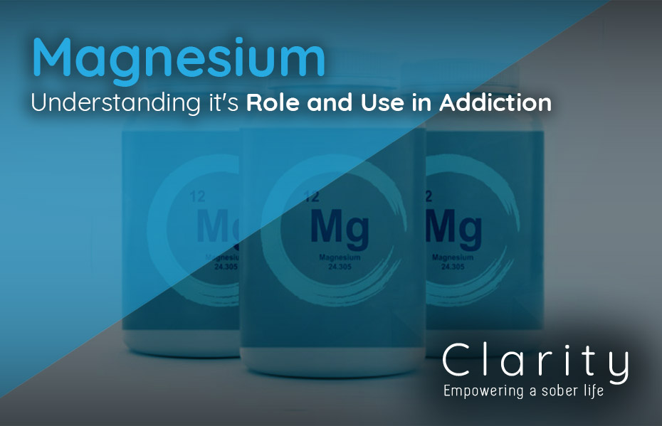 Magnesium: Understanding it's Role and Use in Addiction