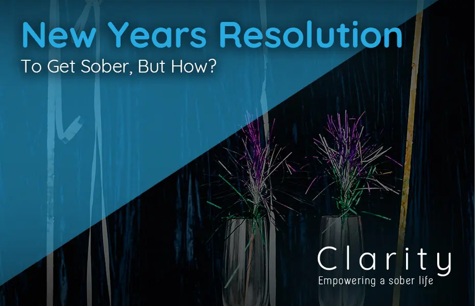 New Year's Resolution, Get Sober, But How?