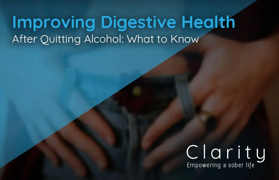Improving Digestive Health After Quitting Alcohol What to Know