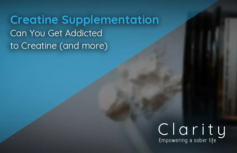 Creatine Supplementation: Can You Get Addicted to Creatine